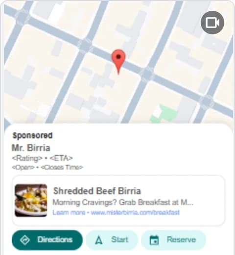 Mr. Birria's Google local campaign ad on Google Maps: Shredded Beef Birria, Morning cravings? Grab breakfast, with Directions, Start and Reserve buttons