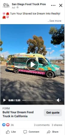 SD Food Truck Pros Facebook lead ad: Turn your shaved ice dream into reality, a finished food truck build, with a Get quote button